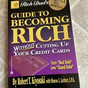 ~ Rich Dad's Guide To Becoming Rich ~